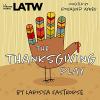 Larissa Fasthorse Thanksgiving Play
